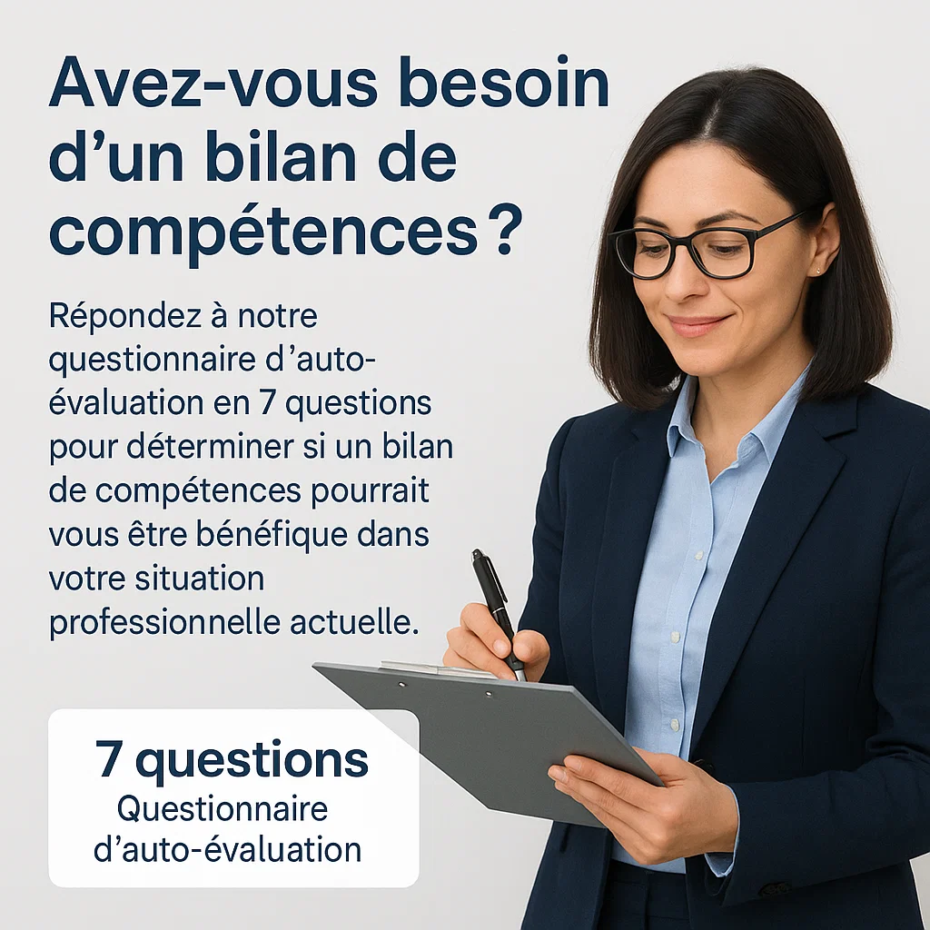 Avez-vous besoin d'un bilan de compétences - Questionnaire d'auto-évaluation